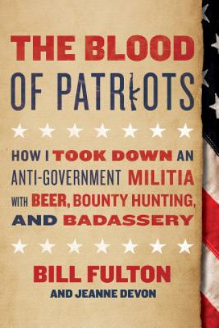 Kniha Blood of Patriots Bill Fulton