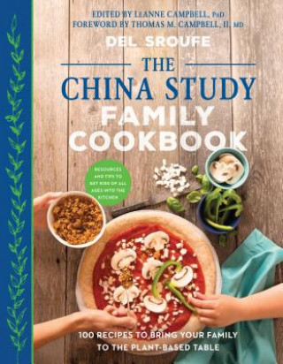 Könyv China Study Family Cookbook Del Sroufe