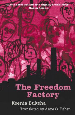 Kniha Freedom Factory Ksenia Buksha