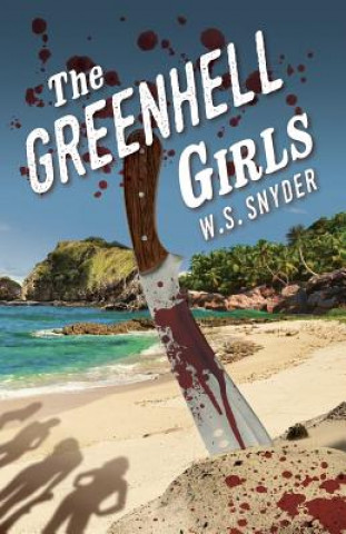 Kniha GREENHELL GIRLS W. S. Snyder