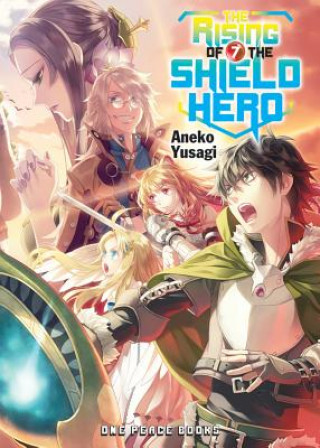 Knjiga Rising Of The Shield Hero Volume 07: Light Novel Aneko Yusagi