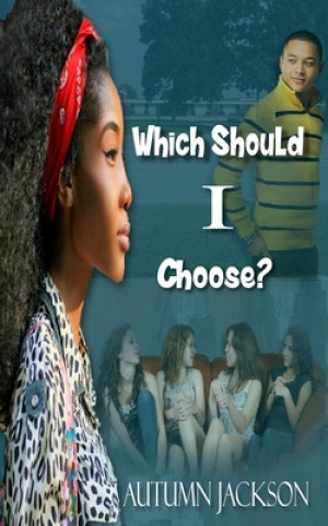 Książka WHICH SHOULD I CHOOSE Autumn Jackson