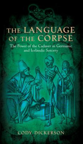 Livre LANGUAGE OF THE CORPSE Cody Dickerson