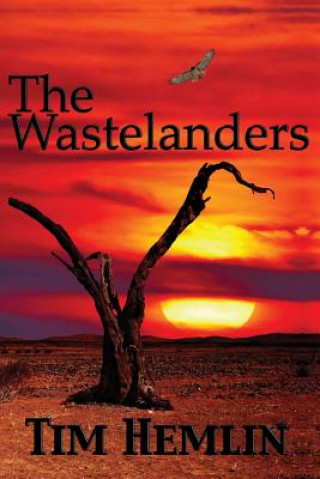 Buch The Wastelanders Tim Hemlin