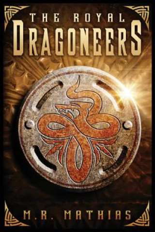 Livre The Royal Dragoneers M. R. Mathias