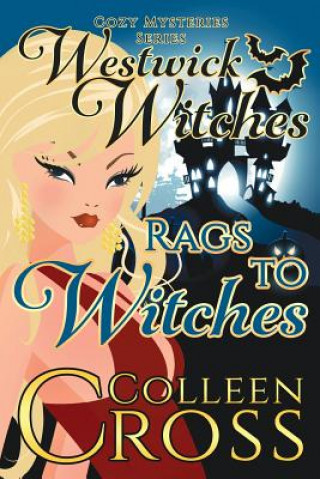 Książka Rags to Witches Colleen Cross