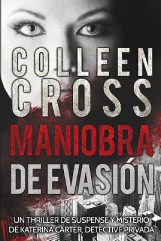 Knjiga Maniobra de evasion Colleen Cross