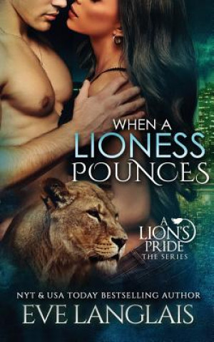 Könyv When A Lioness Pounces Eve Langlais