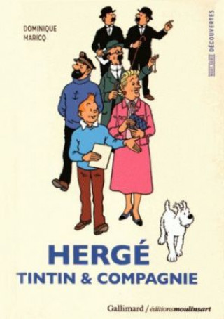 Livre Hergé, Tintin & compagnie Dominique Maricq