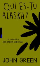Книга Qui es-tu, Alaska? John Green
