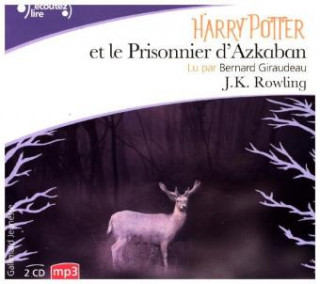 Audio Harry Potter et le prisonnier d' Azkaban. Harry Potter und der Gefangene von Askaban, 2 MP3-CDs, französische Version. Pt.3, 2 MP3-CDs Joanne Rowling