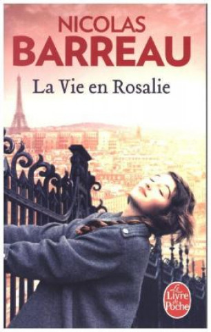 Книга La vie en Rosalie Nicholas Barreau