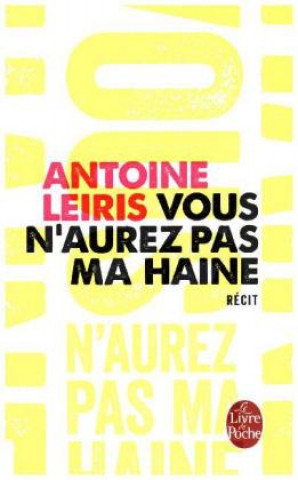 Kniha Vous n'aurez pas ma haine Antoine Leiris