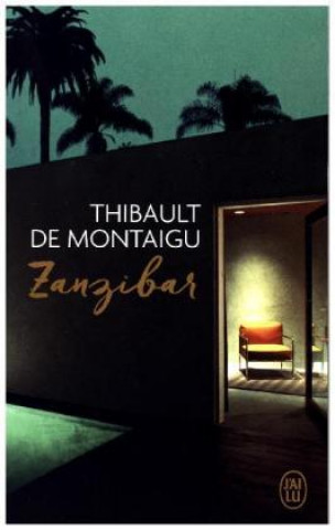 Książka Zanzibar Thibault de Montaigu