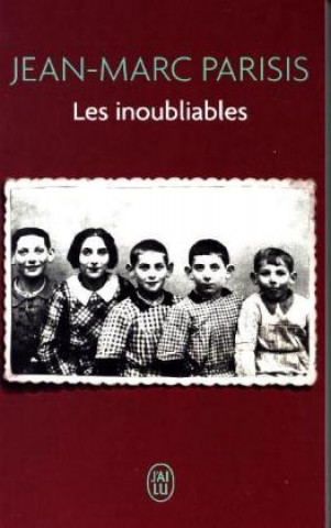 Libro Les inoubliables Jean-Marc Parisis