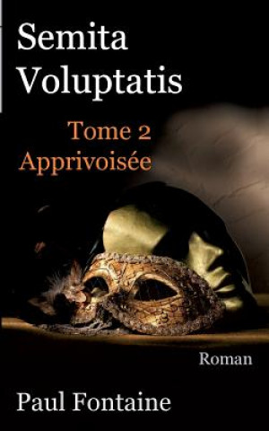 Βιβλίο Semita voluptatis t2 Paul Fontaine