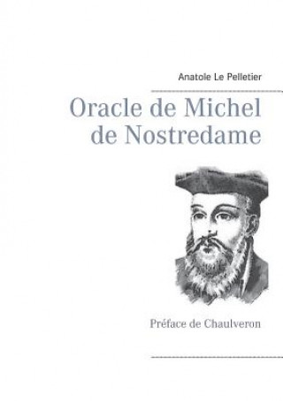 Kniha Oracle de Michel de Nostredame Chaulveron