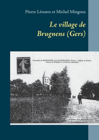 Kniha village de Brugnens (Gers) Pierre Leoutre