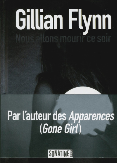 Книга Nous allons mourir ce soir Gillian Flynn