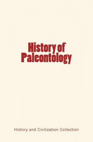Könyv HIST OF PALEONTOLOGY Thomas H. Huxley