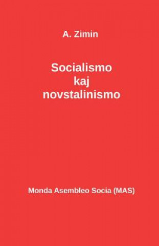Kniha Socialismo kaj novstalinismo A. Zimin