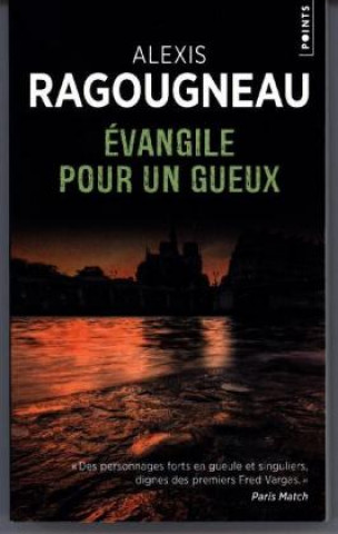 Buch Évangile pour un gueux Alexis Ragougneau