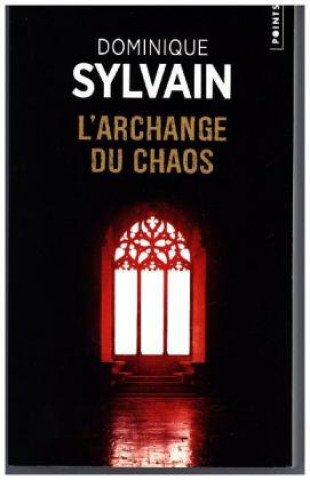 Livre L'archange du chaos Dominique Sylvain