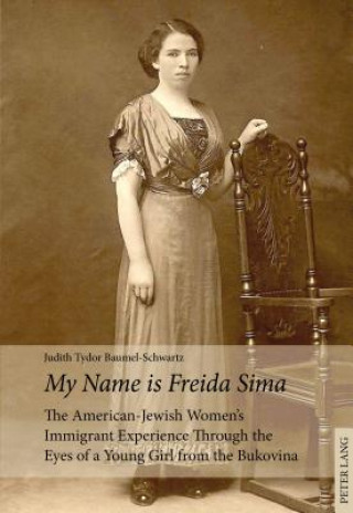 Kniha "My Name is Freida Sima" Judith Tydor Baumel-Schwartz