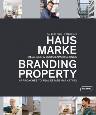 Kniha Branding Property Rahel M. Felix