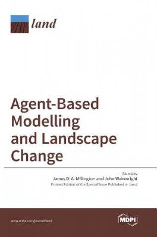 Książka Agent-Based Modelling and Landscape Change 