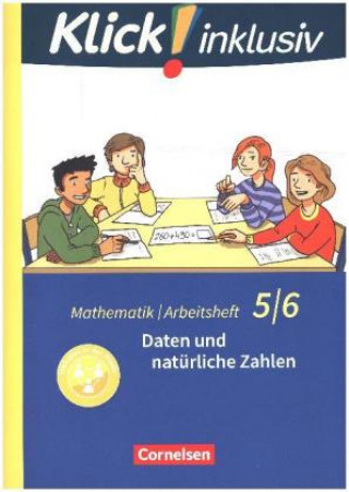 Carte Klick! inklusiv - Mathematik - 5./6. Schuljahr Elisabeth Jenert