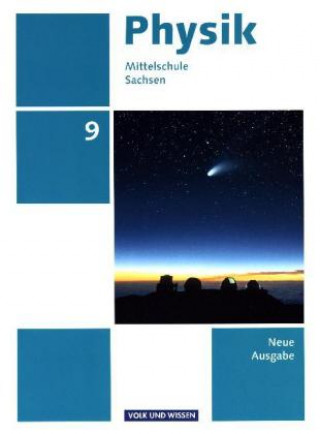 Kniha Physik - Ausgabe Volk und Wissen - Mittelschule Sachsen - Neue Ausgabe - 9. Schuljahr Ralf Greiner-Well