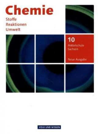 Könyv Chemie: Stoffe - Reaktionen - Umwelt (Neue Ausgabe) - Mittelschule Sachsen - 10. Schuljahr Karin Arnold