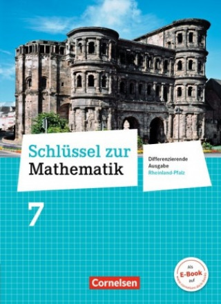 Kniha Schlüssel zur Mathematik - Differenzierende Ausgabe Rheinland-Pfalz - 7. Schuljahr Wolfgang Hecht