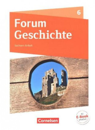 Könyv Forum Geschichte - Neue Ausgabe - Gymnasium Sachsen-Anhalt - 6. Schuljahr Nicky Born