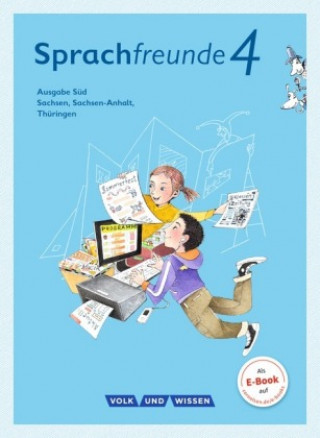 Kniha Sprachfreunde - Sprechen - Schreiben - Spielen - Ausgabe Süd (Sachsen, Sachsen-Anhalt, Thüringen) - Neubearbeitung 2015 - 4. Schuljahr Katharina Förster