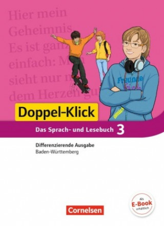 Książka Doppel-Klick - Das Sprach- und Lesebuch - Differenzierende Ausgabe Baden-Württemberg - Band 3: 7. Schuljahr Patricia Bolz