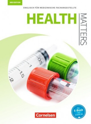 Book Health Matters - Englisch für medizinische Fachangestellte - Third Edition - A2/B1 Manfred Thönicke