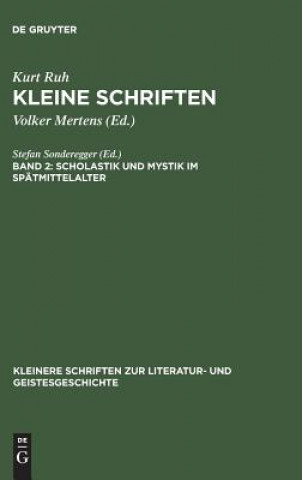 Książka Scholastik und Mystik im Spatmittelalter Kurt Ruh