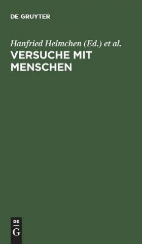 Boek Versuche mit Menschen Hanfried Helmchen