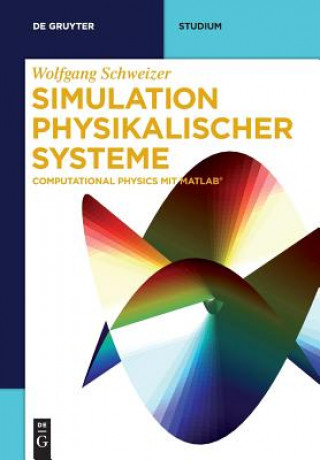 Knjiga Simulation physikalischer Systeme Wolfgang Schweizer