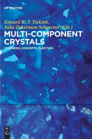 Kniha Multi-Component Crystals Edward Tiekink