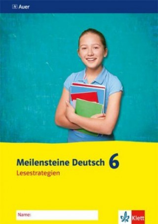 Buch Meilensteine Deutsch 6. Lesestrategien - Ausgabe ab 2016 Thomas Heinrichs