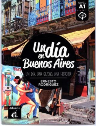 Книга Un día en Buenos Aires Ernesto Rodríguez