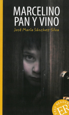 Книга Marcelino pan y vino José M. Sánchez-Silvia