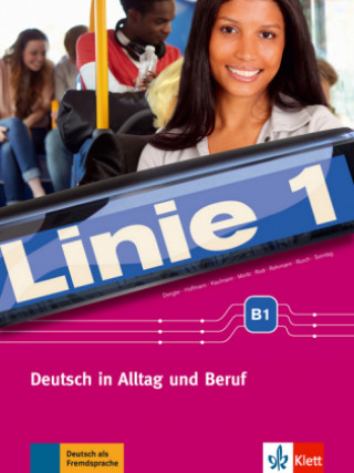 Könyv Linie 1 - Kurs- und Übungsbuch B1 Stefanie Dengler