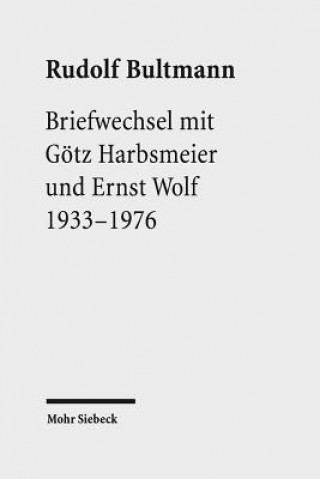 Buch Briefwechsel mit Goetz Harbsmeier und Ernst Wolf Rudolf Bultmann