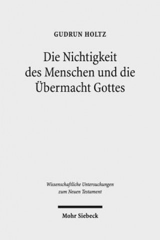 Книга Die Nichtigkeit des Menschen und die UEbermacht Gottes Gudrun Holtz