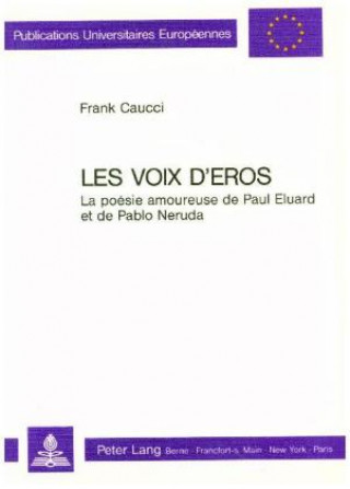 Knjiga Les voix d'Eros Frank Caucci