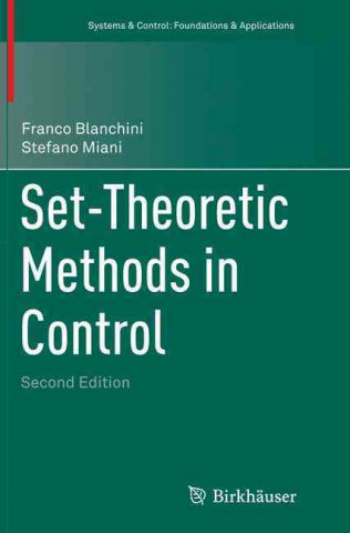 Könyv Set-Theoretic Methods in Control Franco Blanchini